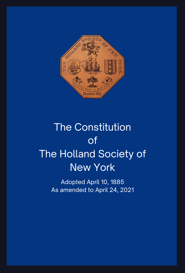 2021 – The Constitution of the Holland Society