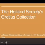 May 8, 2025 – Zoom Lecture: The Grotius Collection – A Secret Gilded Age Library Rooted in 17th Century New York
